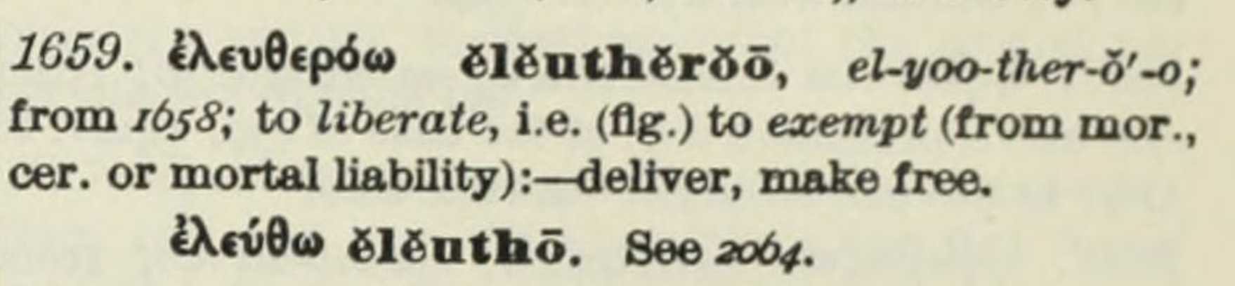 Entry in Strong's Concordance for the greek word "free"